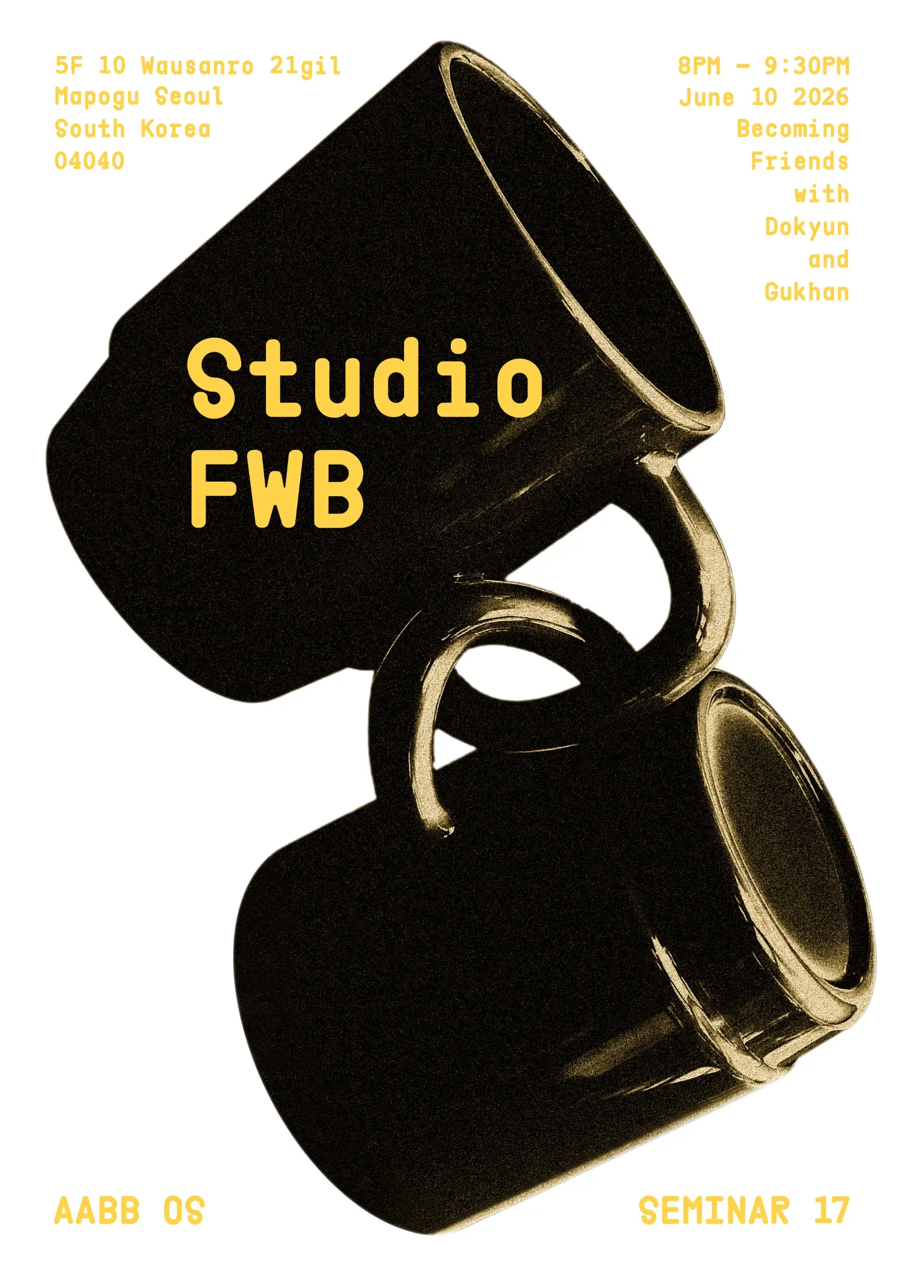 OS Seminar #17 Studio FWB, “Becoming Friends with Dokyun and Gukhan”, 10 June 2026